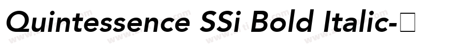 Quintessence SSi Bold Italic字体转换